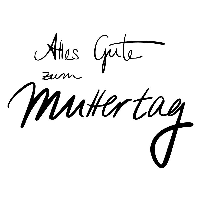 Alles Gute zum Muttertag