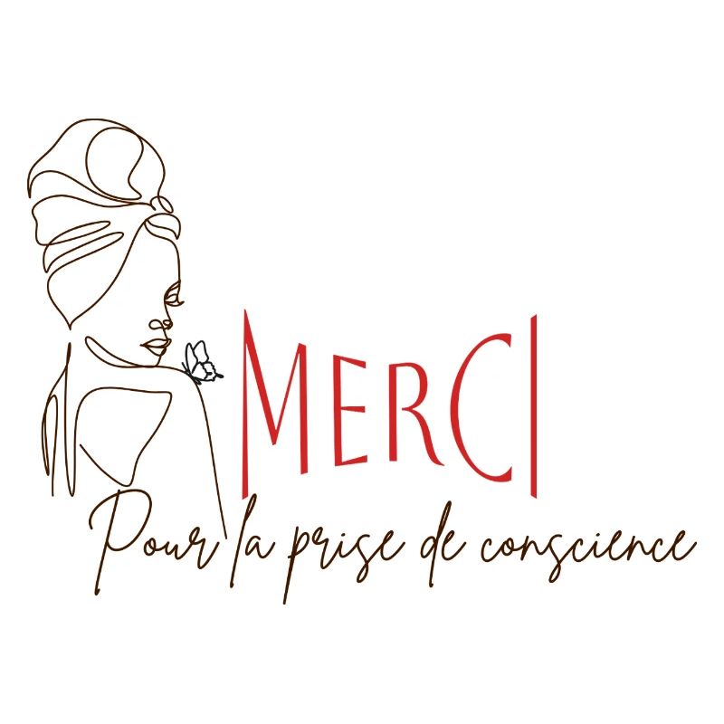 Merci pour la prise de conscience