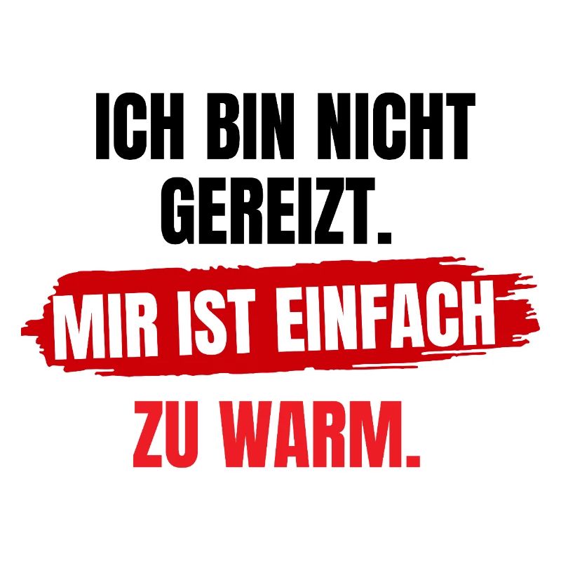 Mir Ist Einfach Warm