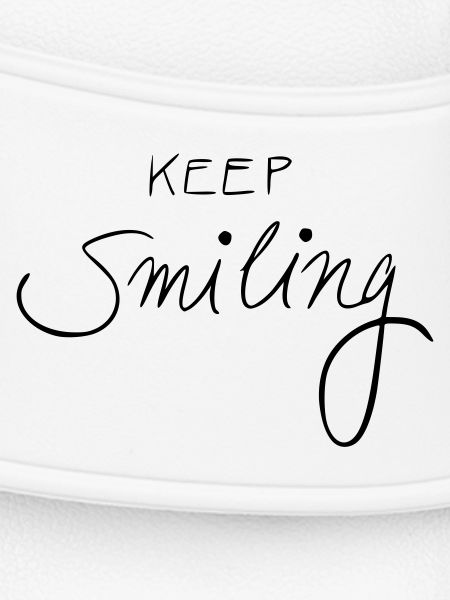 keep smiling