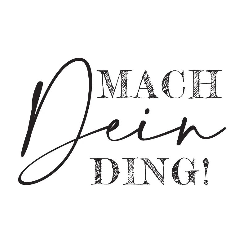 Mach dein Ding