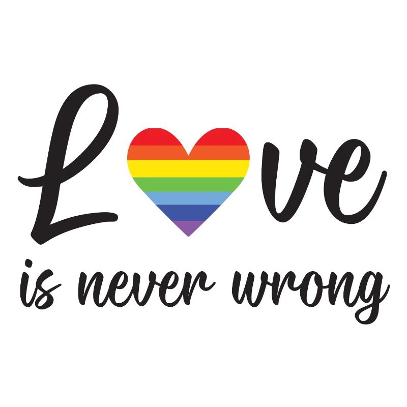 LGBT Pride Month - Love is Never Wrong
