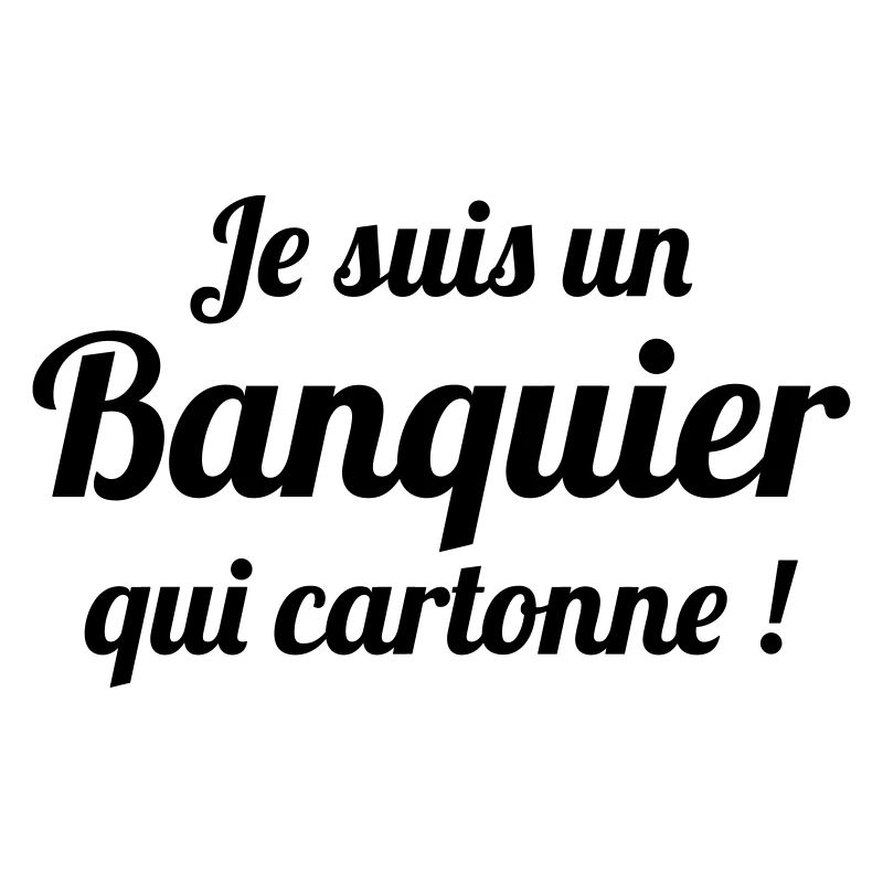 I'm a successful banker