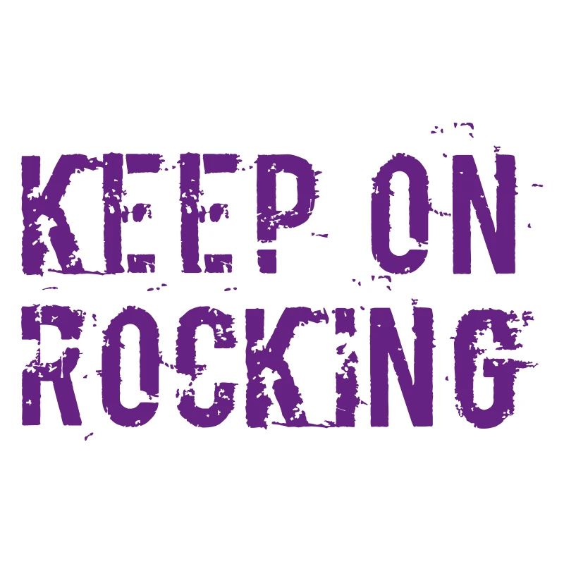 Keep on rocking