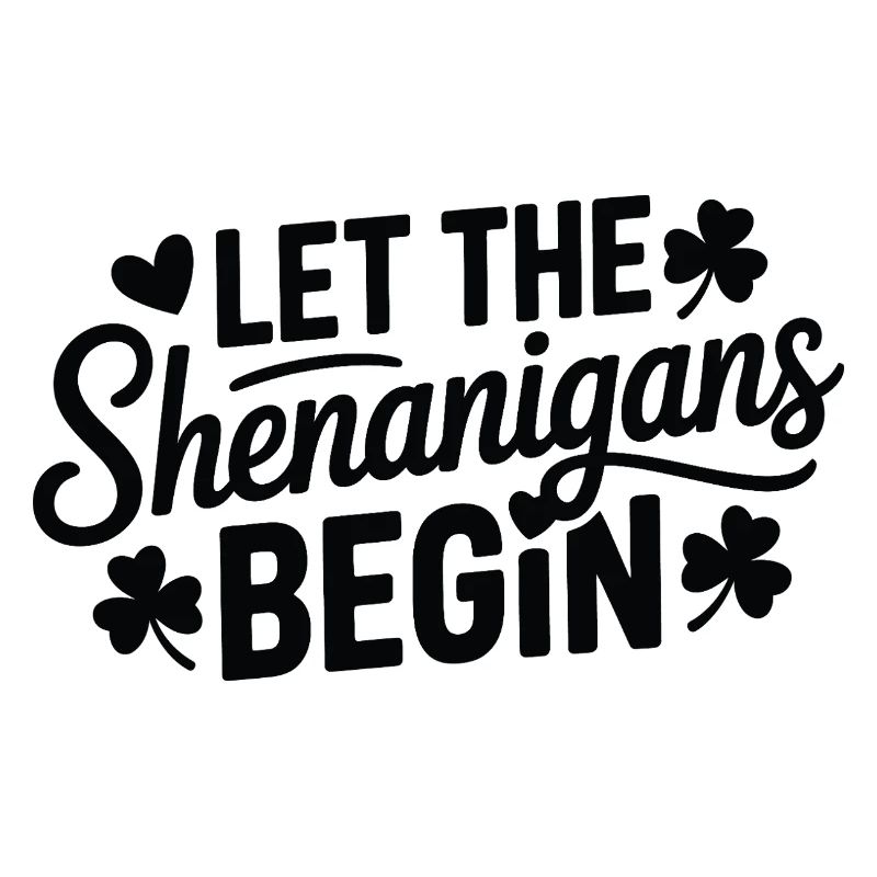 Shenanigans Begin Shamrock Script