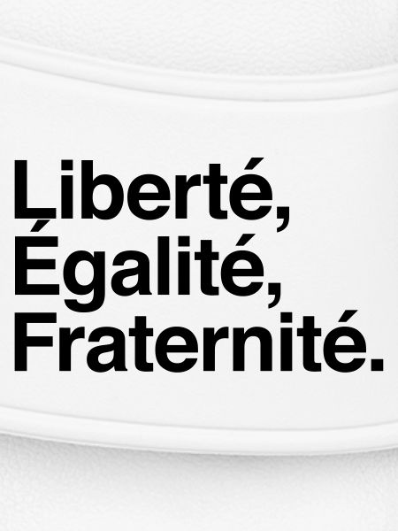 Liberté Egalité Fraternité - Devise République