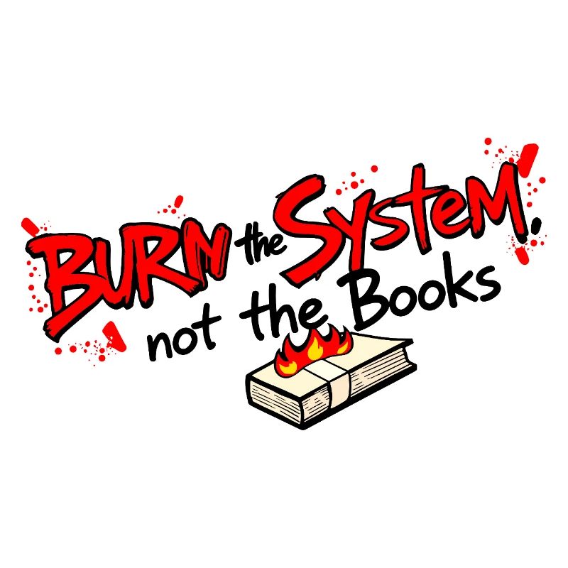 Burn the system