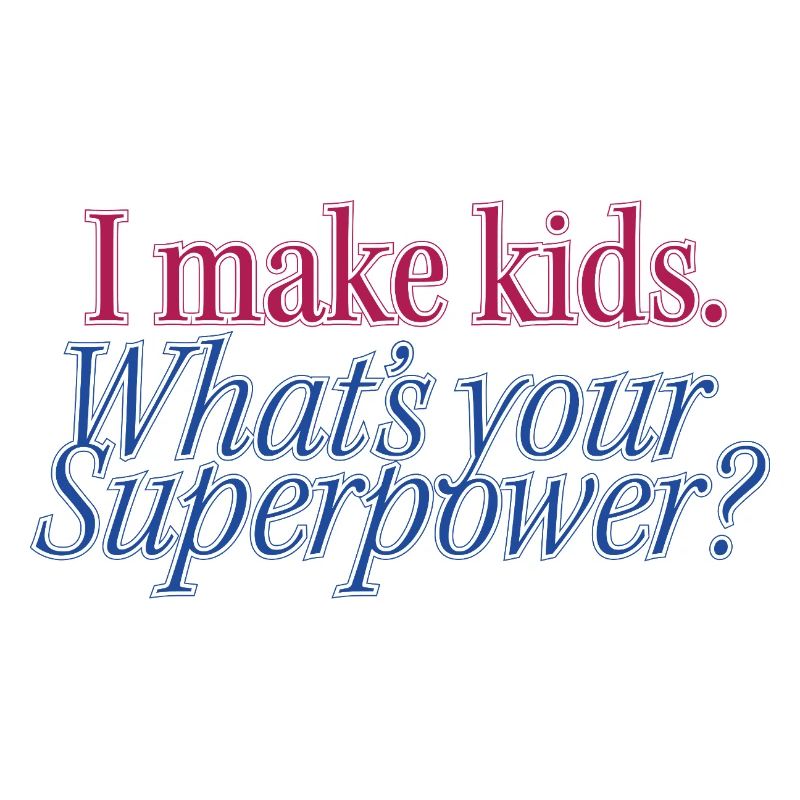Superpower Parenthood Statement