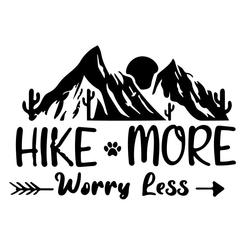 hike more worry less