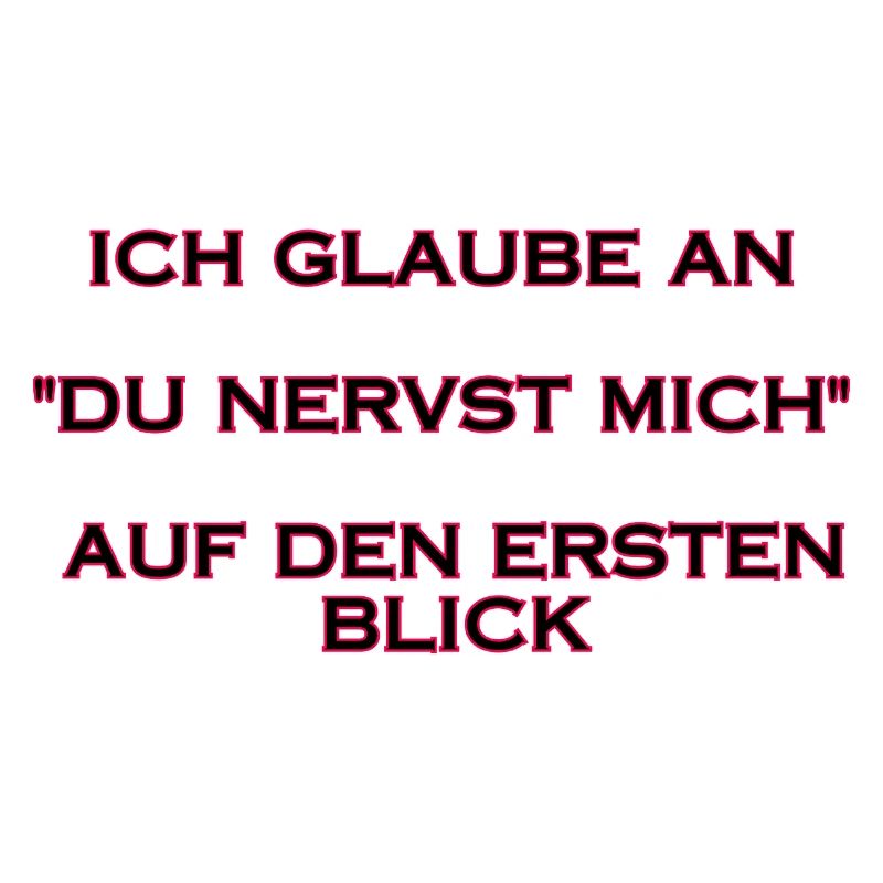 Du nervst mich – Auf den ersten Blick
