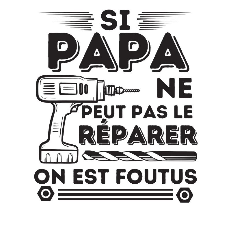 Si papa ne peut pas le réparer 8