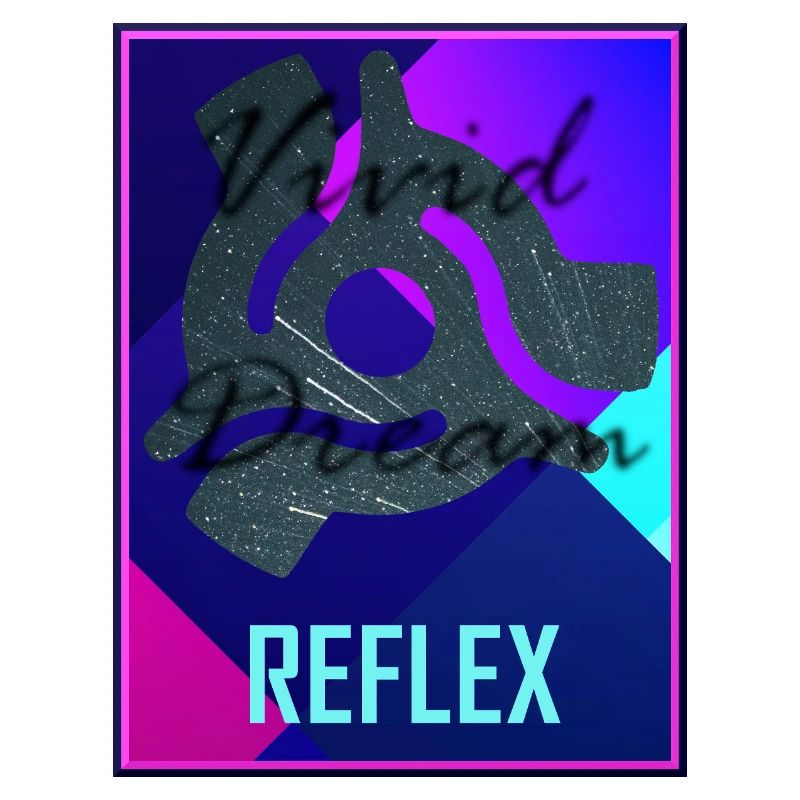 Réflexe par Vivid Dream