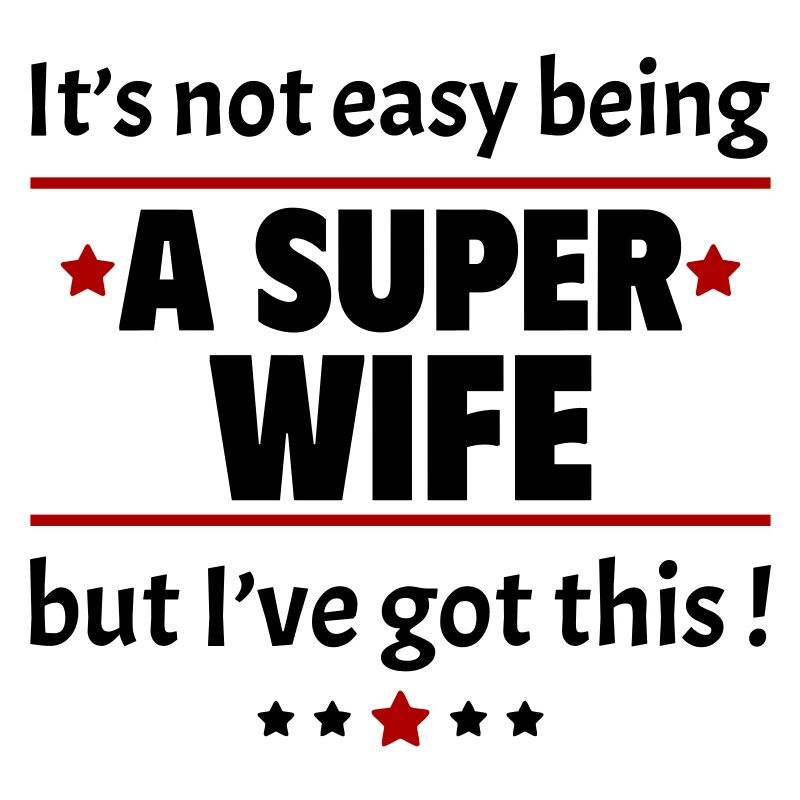 Es ist nicht einfach, eine Super-Ehefrau zu sein