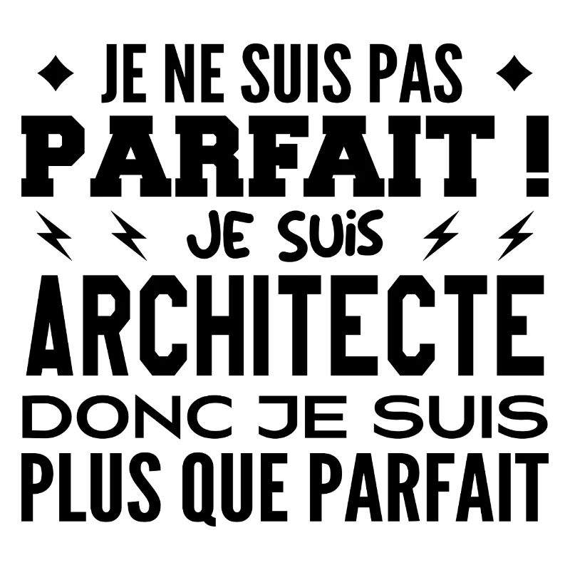 Un Architecte plus que parfaite, métier de rêve
