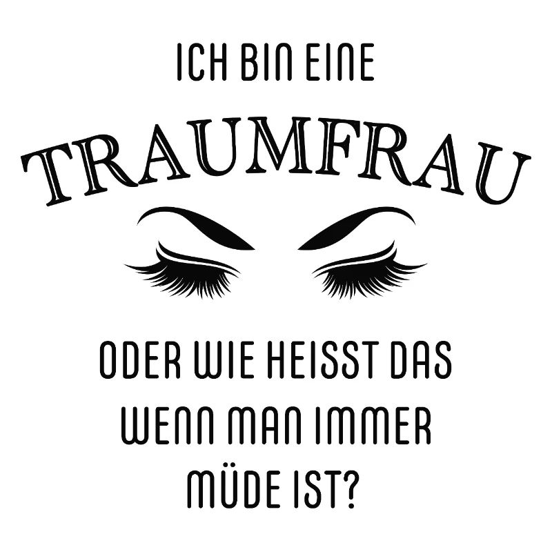 Ich bin eine Traumfrau