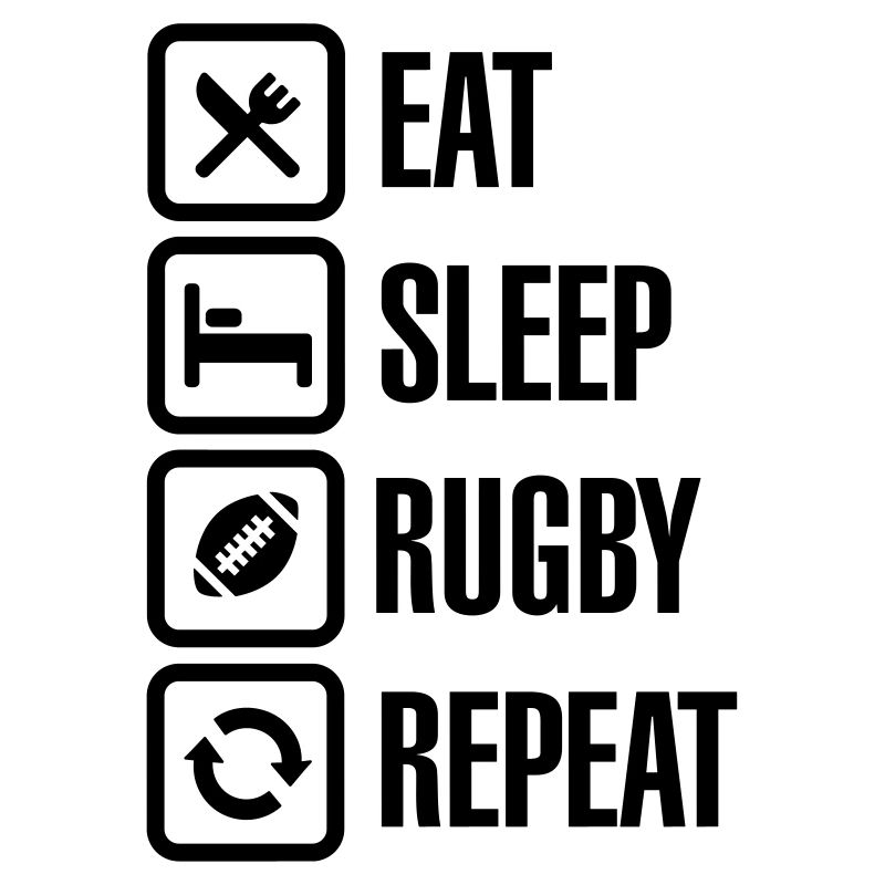 Eat Sleep Rugby Repeat