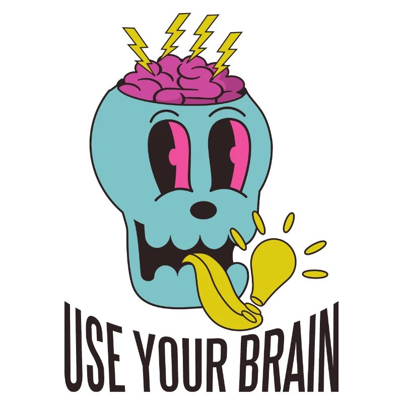 Use your brain