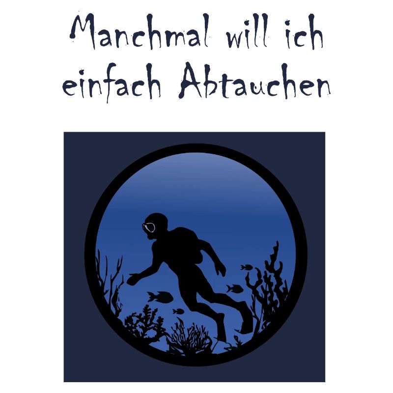 Einfach abtauchen