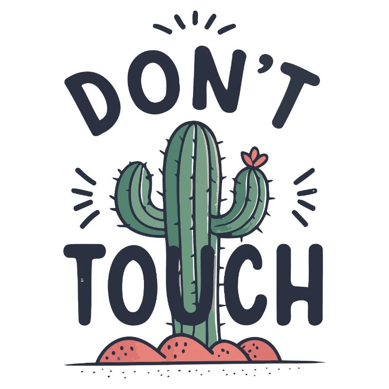 Cactus Do Not Touch Drawing