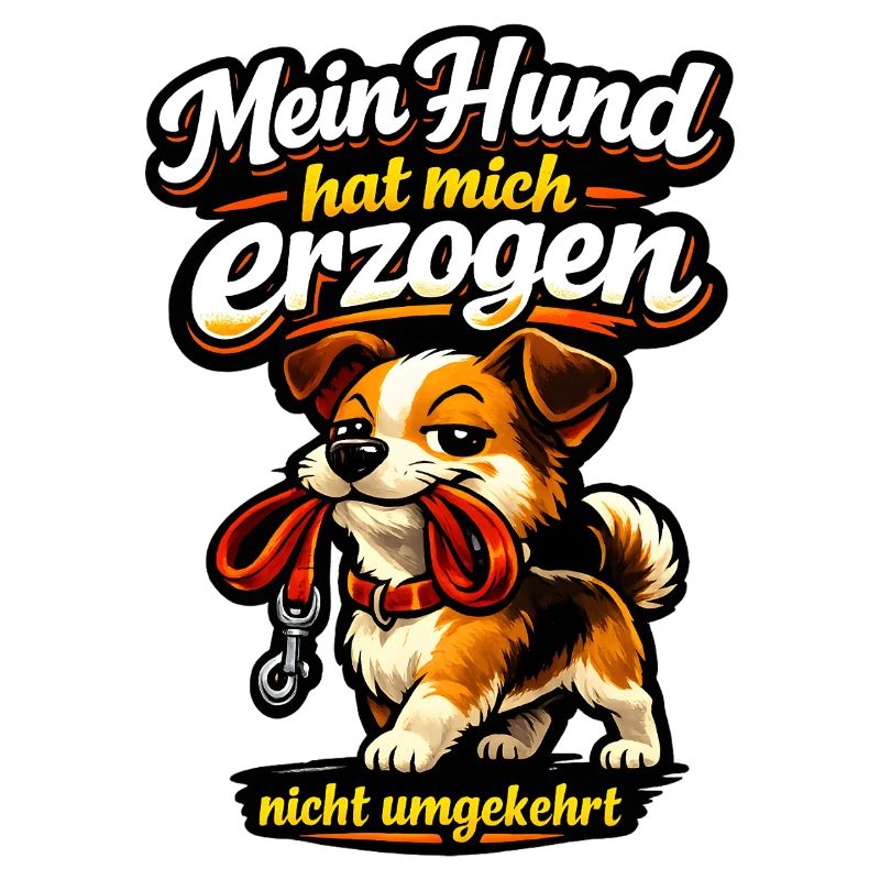 Mein Hund hat mich erzogen