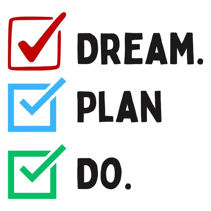 Dream Plan Do Checkliste Design Schwarz Weiss