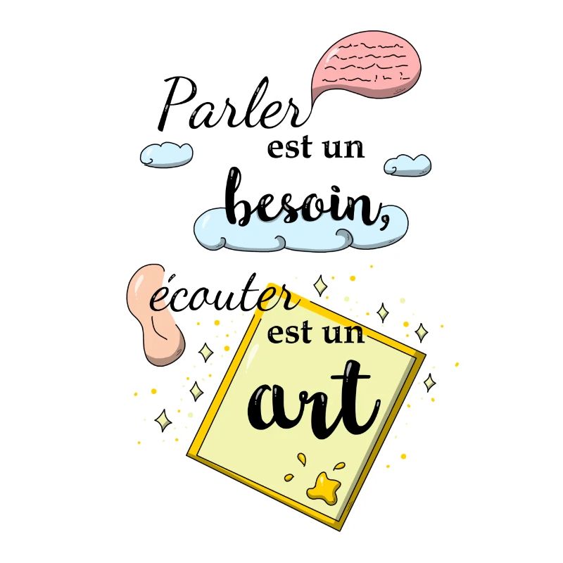 Ecouter est un art