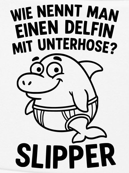 slipper delfin unterhose witz