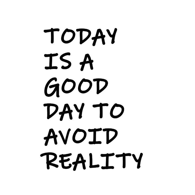Today to Avoid Reality – Typo Statement
