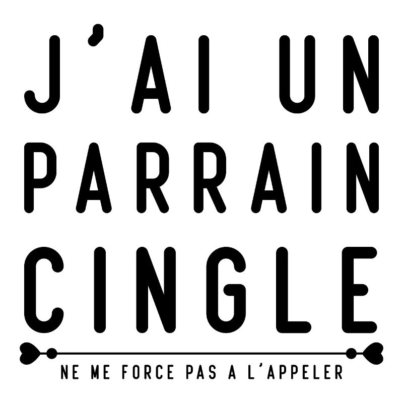 j'ai un parrain cinglé ne me force pas a l'appler