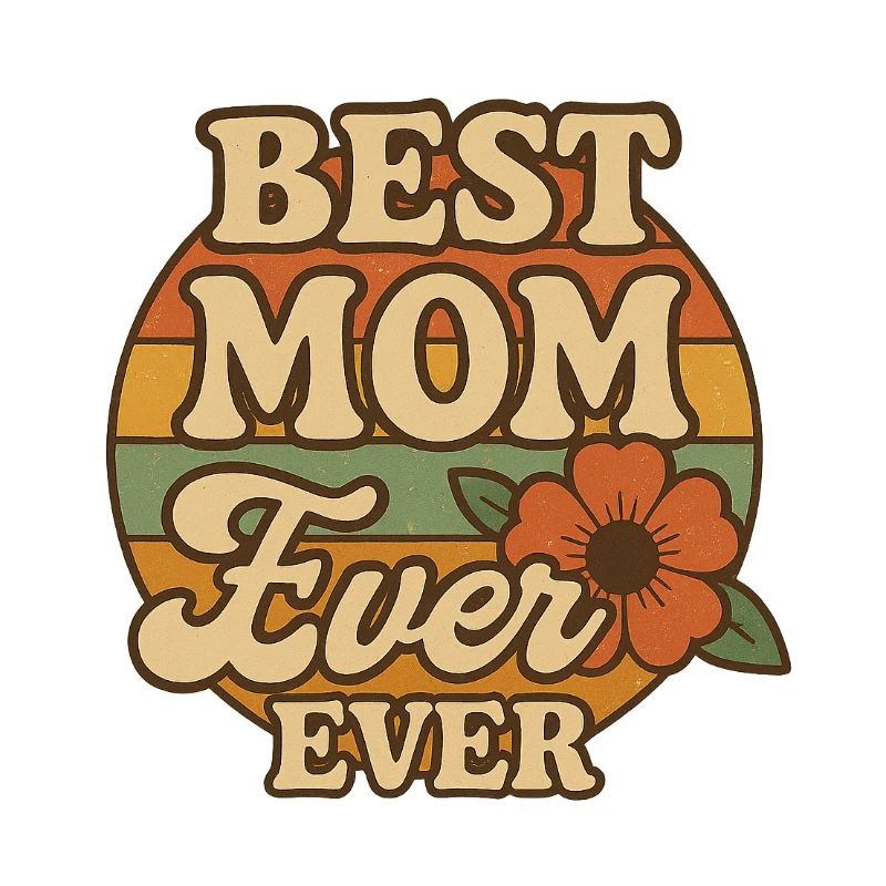 Retro Muttertag Best Mom ever ever