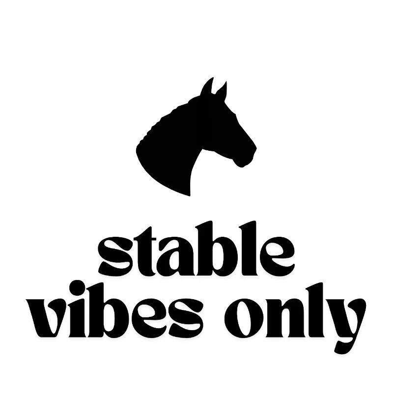 Stable Vibes Only - Conçu pour tous les fans de chevaux !