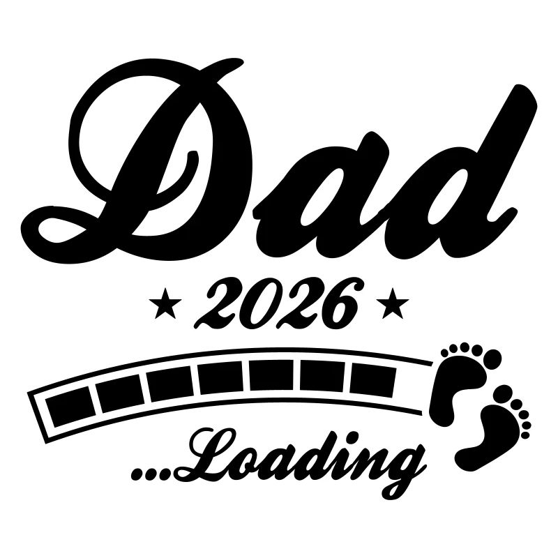 Dad 2026 Loading Papa