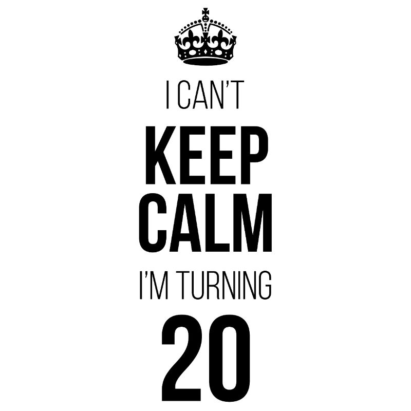 I can't calm down I'm turning 20
