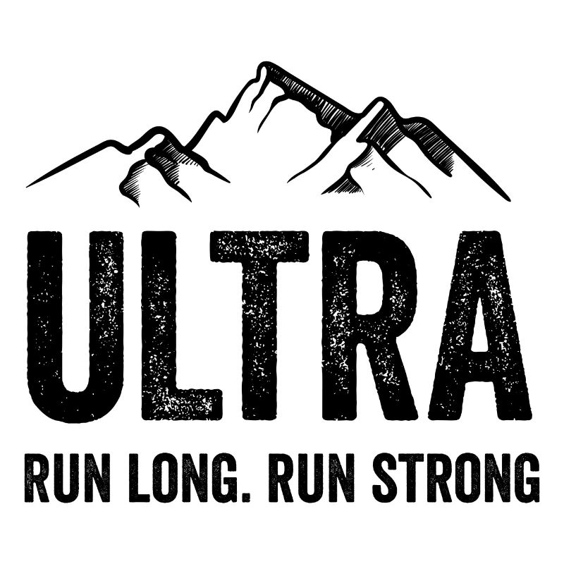 Ultra Running - Run Long. Run Strong.