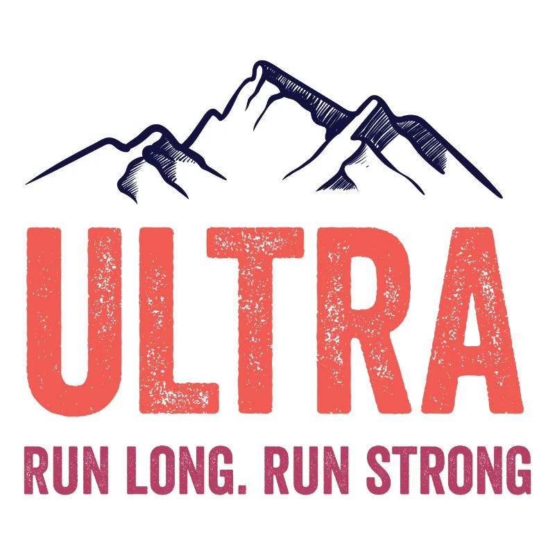 Ultra Running - Run Long. Run Strong.