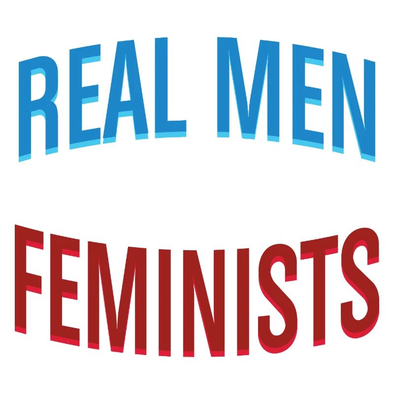 Real Men Are Feminists Equality Statement Tee