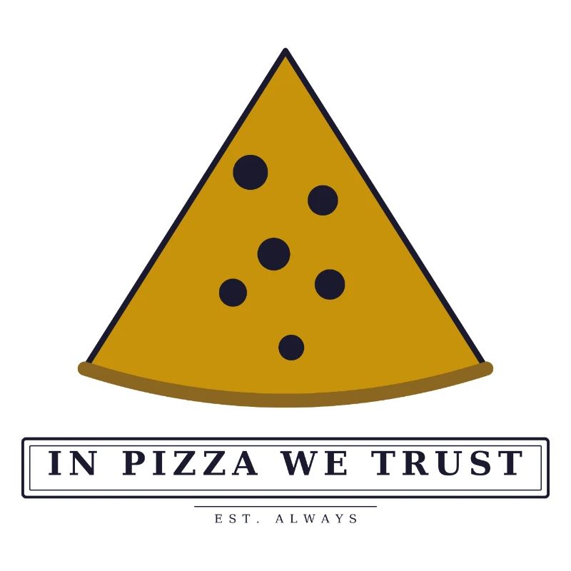 in pizza we trust
