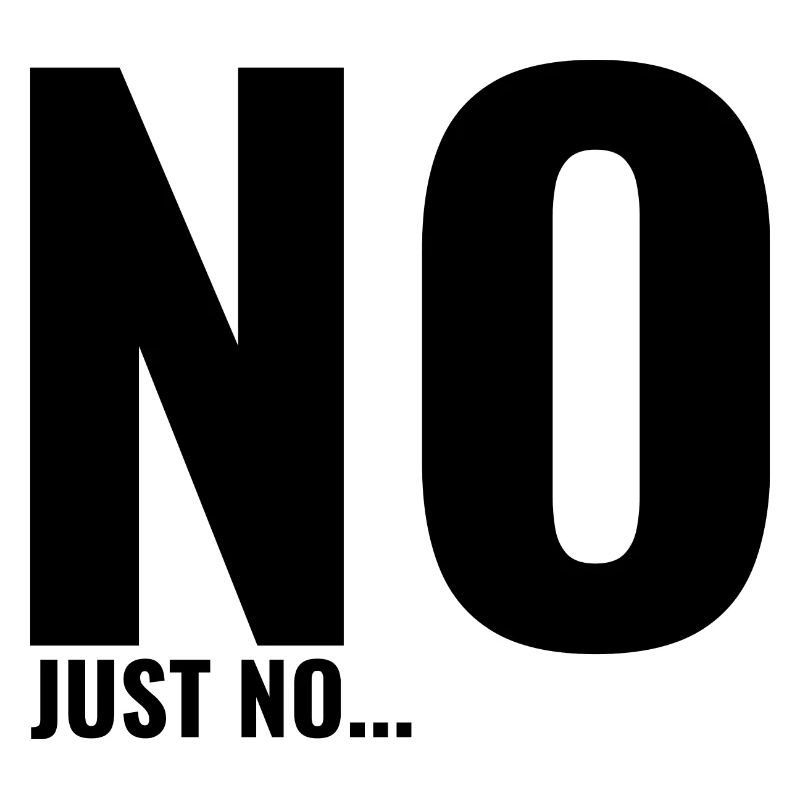 Nein, einfach nein