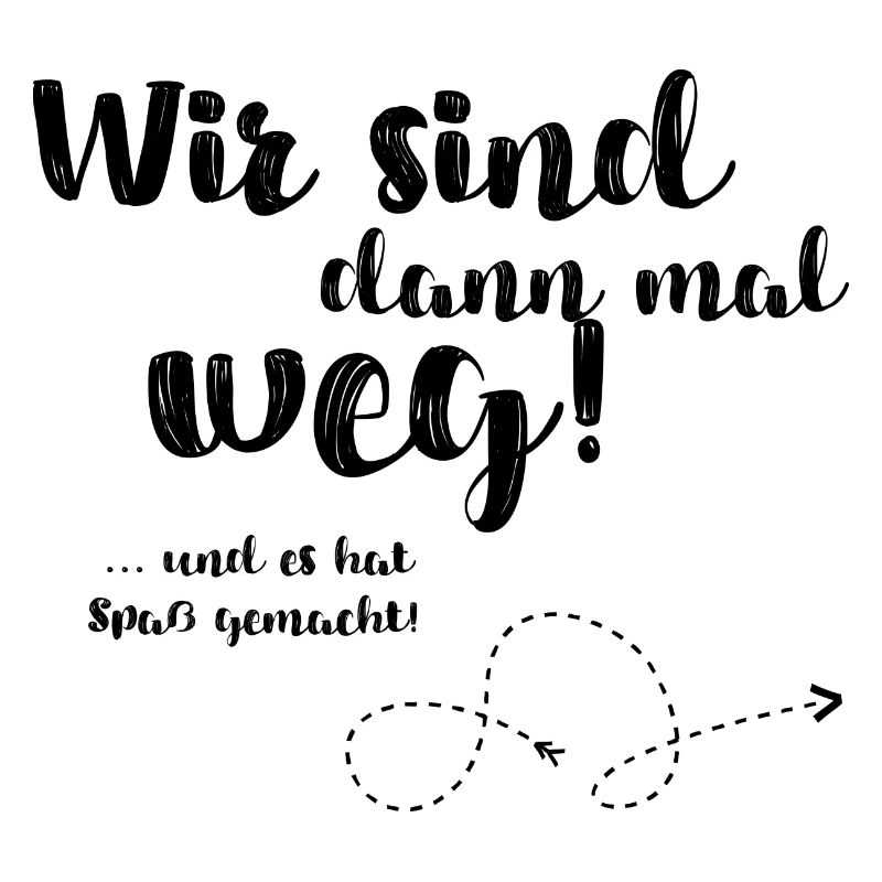 Wir sind dann mal weg