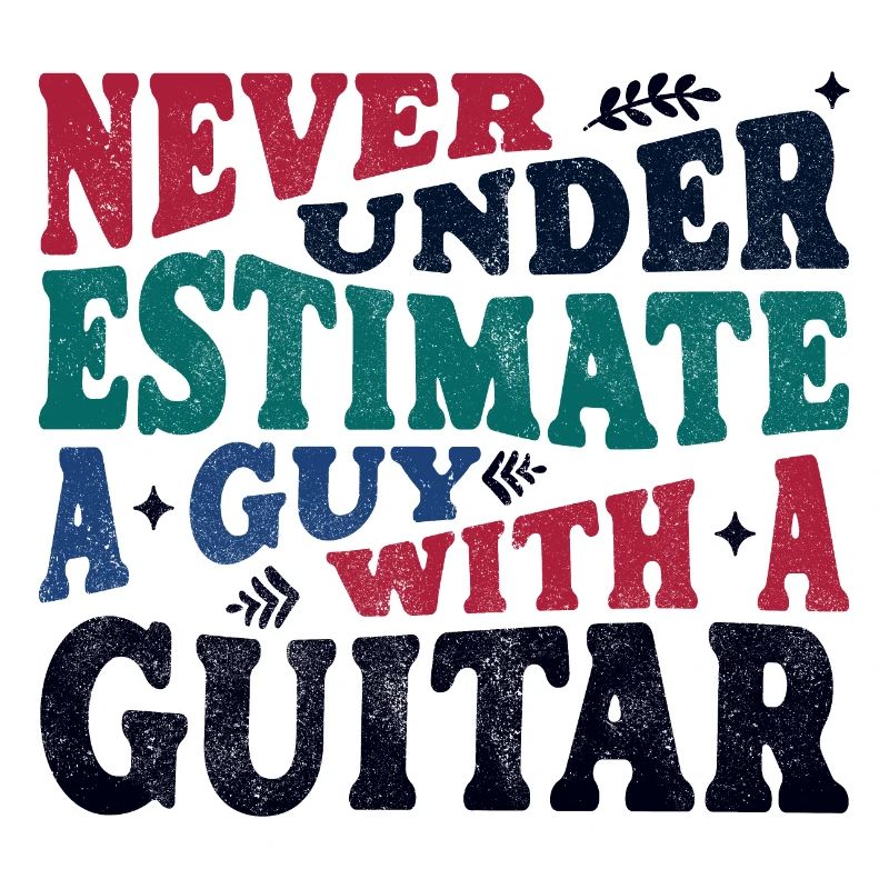 Never underestimate a Guy with a Guitar