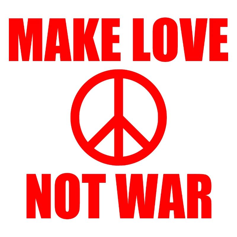 Make love not war