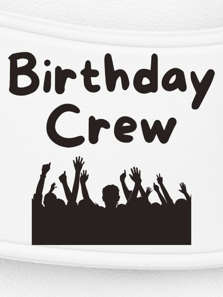 Birthday Crew