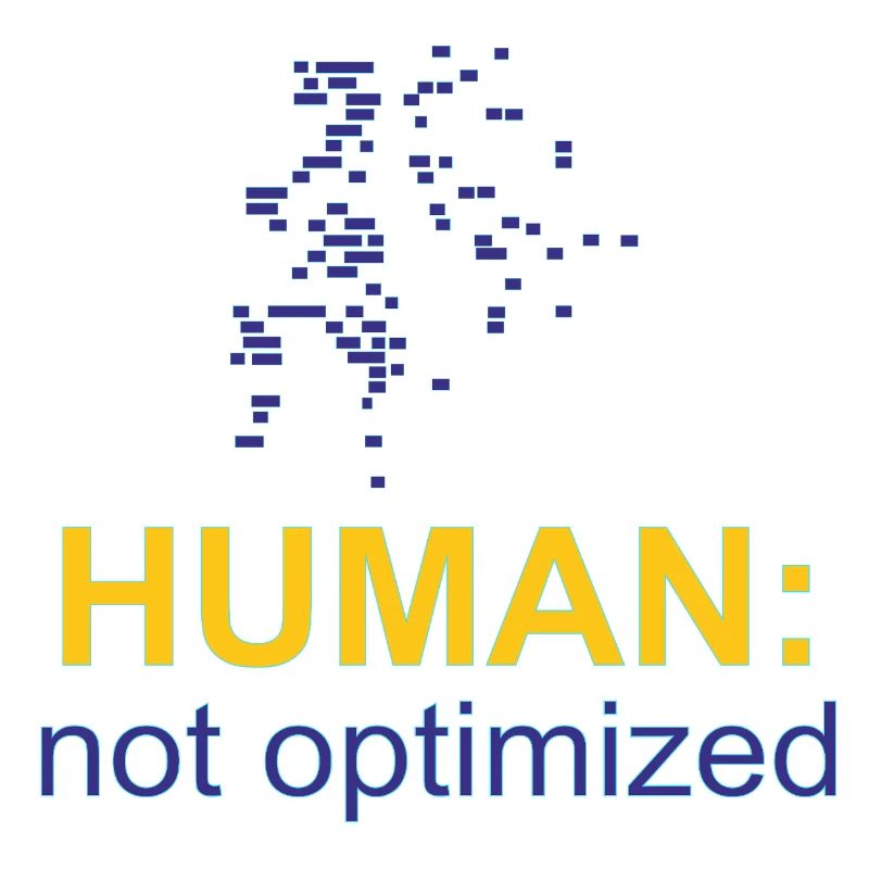 Human: Not Optimized