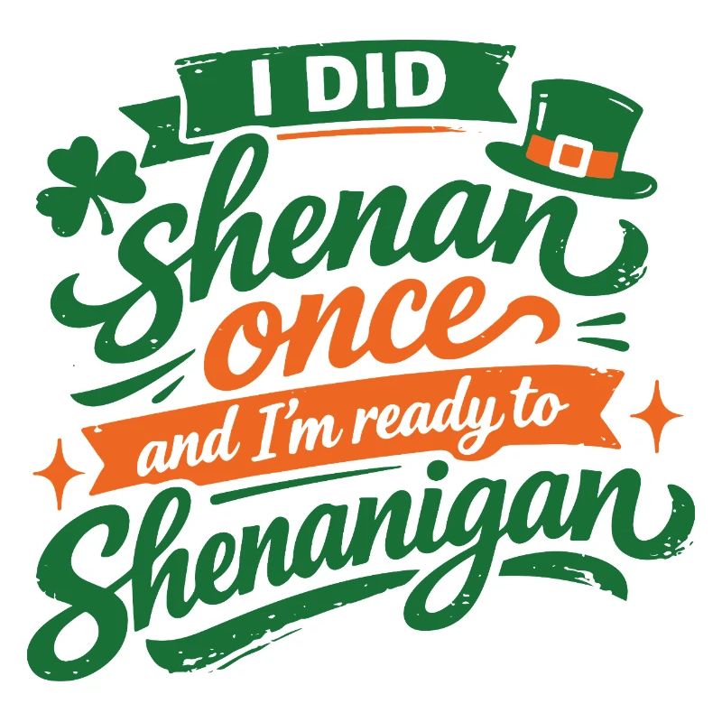 Ready in front of shenanigans | St. Patrick's Day