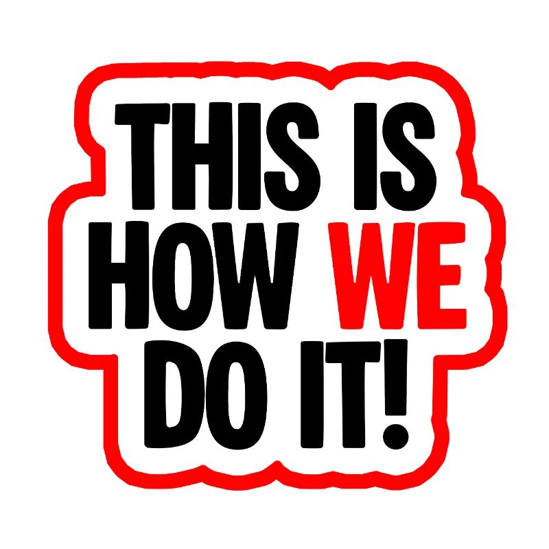 This Is How We Do It Vibe