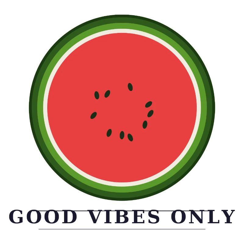 Good  vibes only