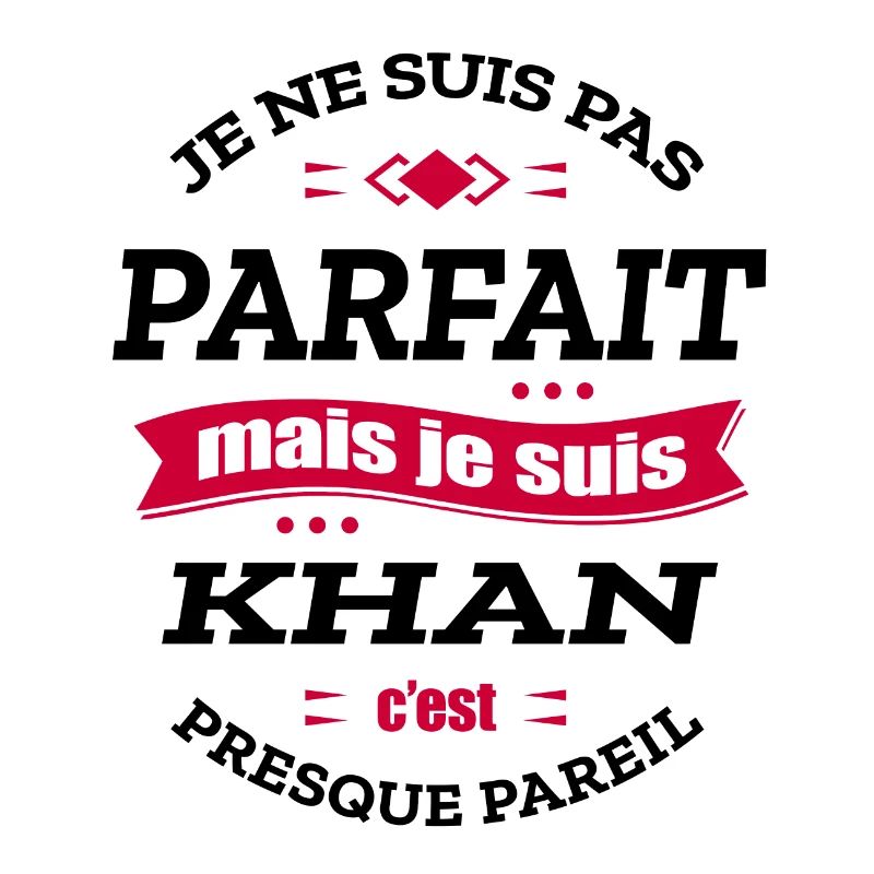 KHAN PARFAIT - PRENOM KHAN