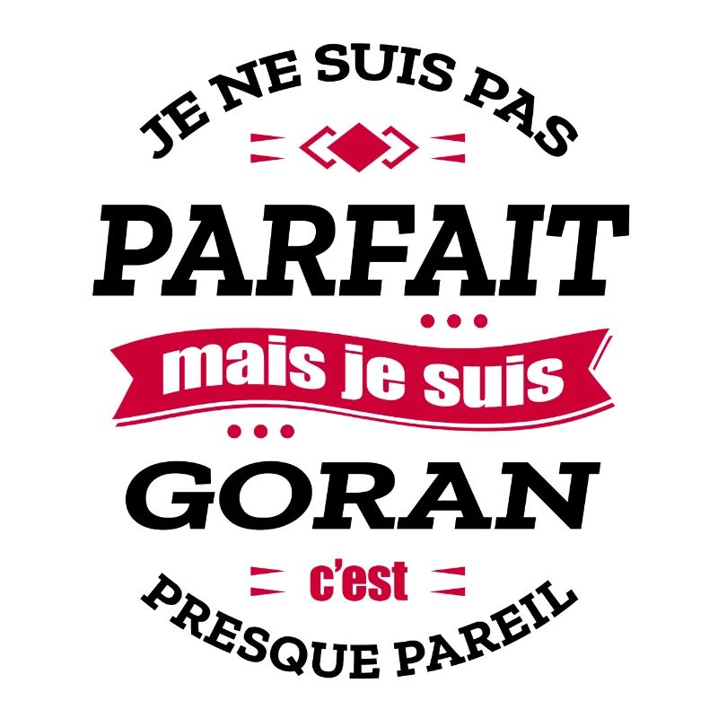 GORAN PARFAIT - PRENOM GORAN