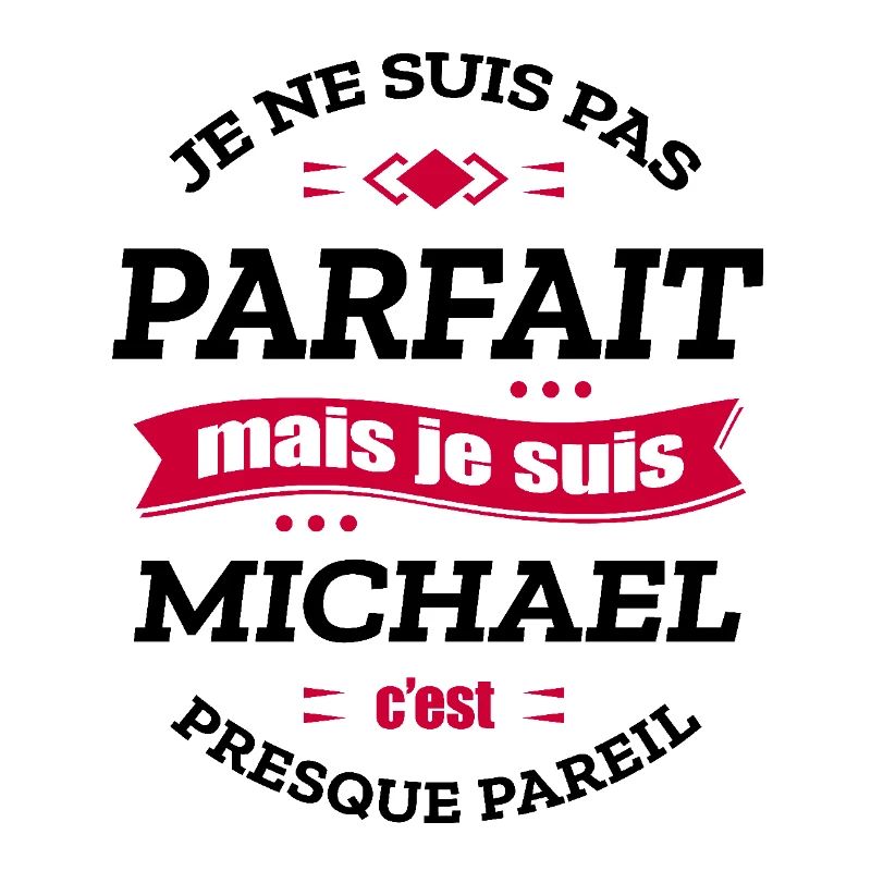 MICHAEL PARFAIT - PRENOM MICHAEL