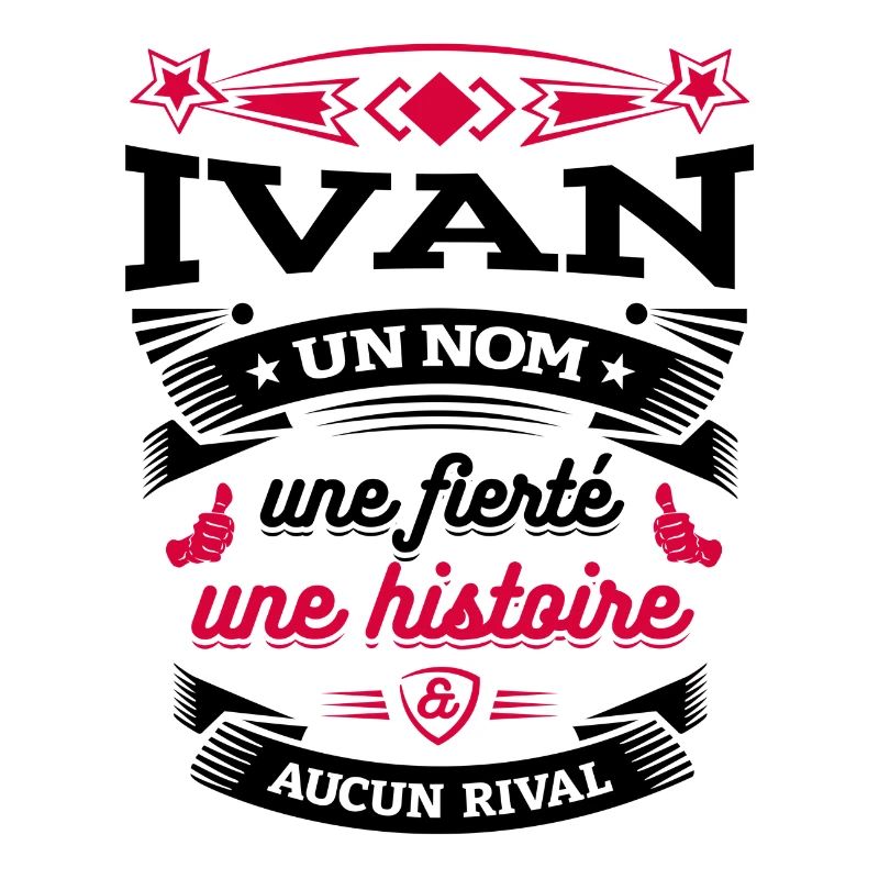 IVAN UN NOM UNE FIERTÉ AUCUN RIVAL